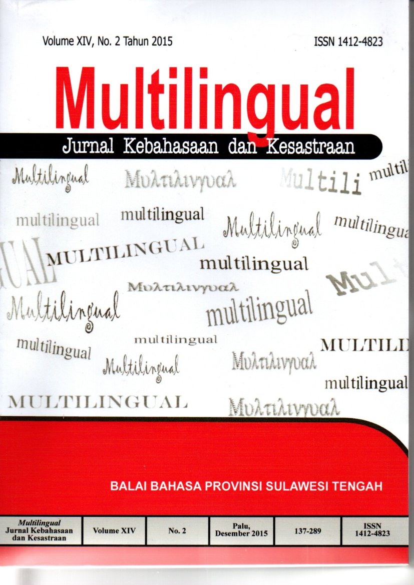 Multilingual: Jurnal Kebahasaan dan Kesastraan Volume XIV, No. 2 Tahun 2015