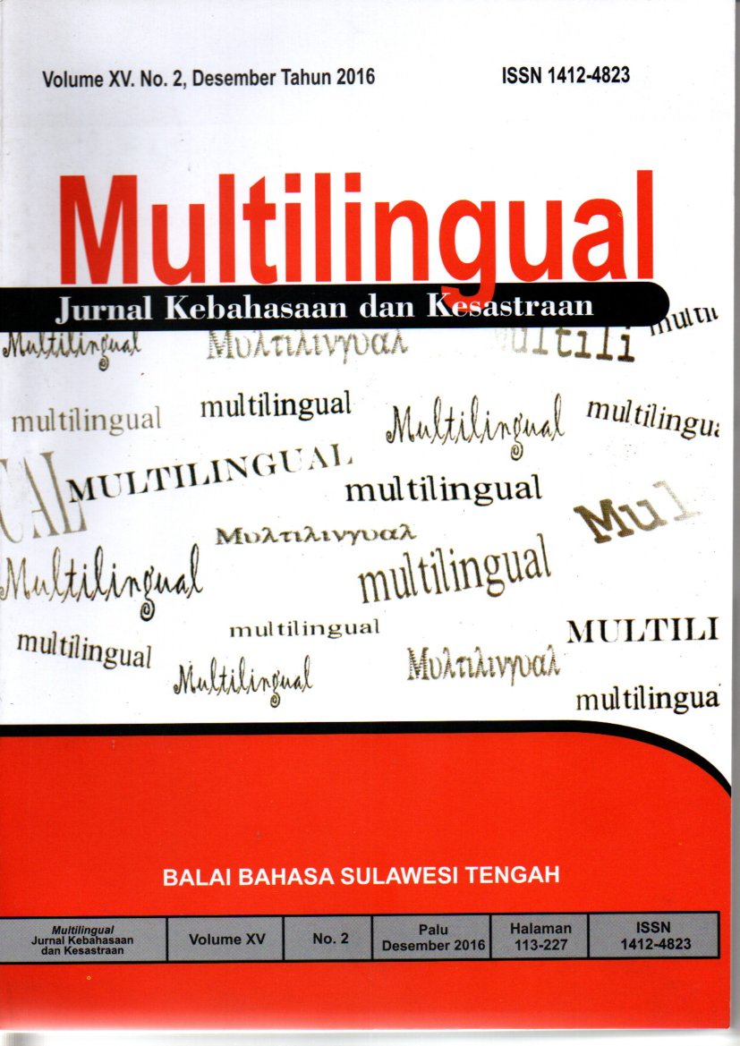 Multilingual: Jurnal Kebahasaan dan Kesastraan Volume XV. No. 2, Desember Tahun 2016