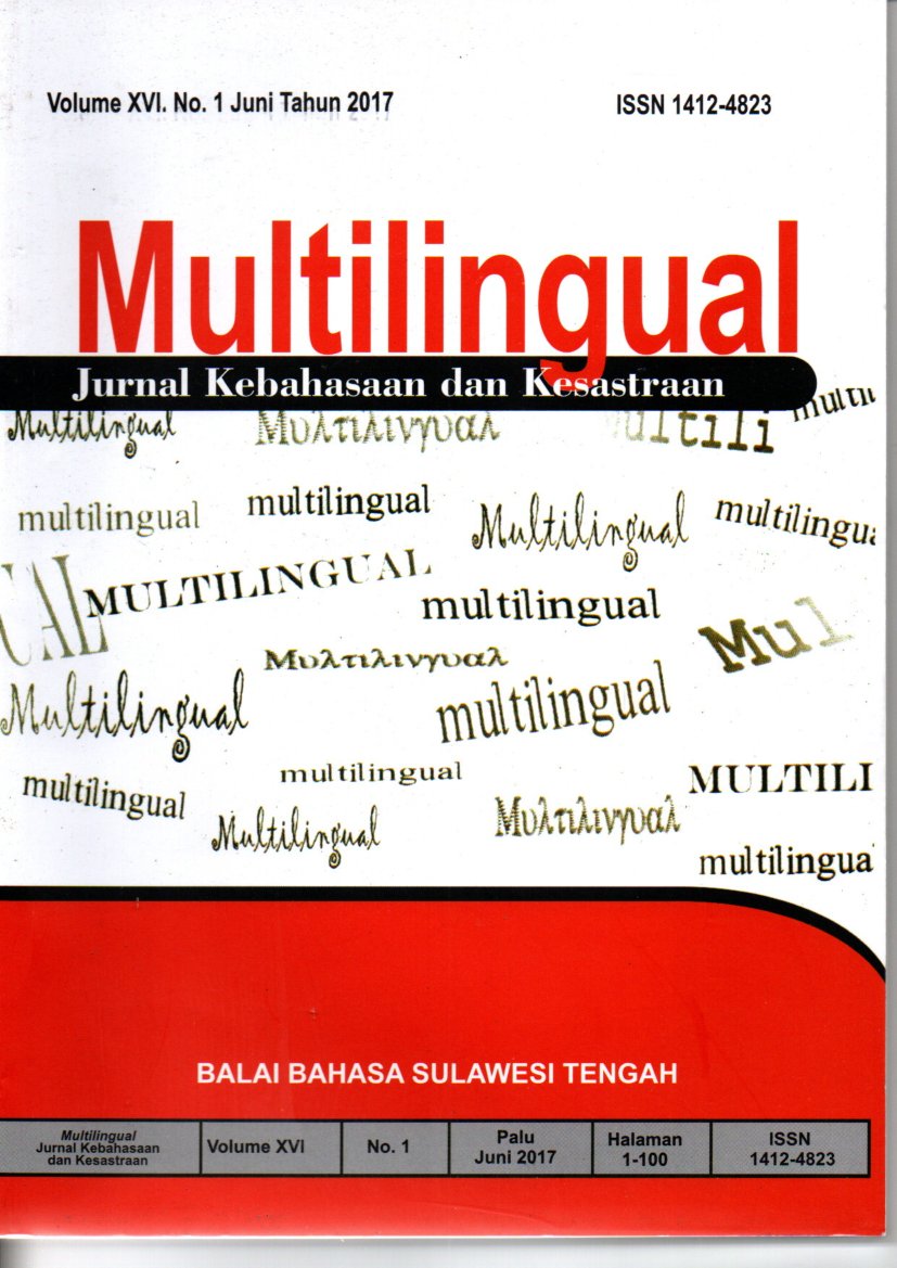 Multilingual: Jurnal Kebahasaan dan Kesastraan Volume XVI. No 1 Juni Tahun 2017